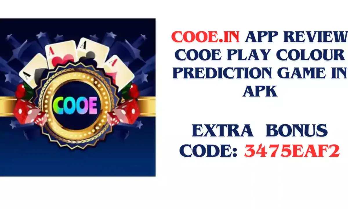 Cooe.In App Review | Cooe Play Colour Prediction Game In APK | Cooe.In Apk Review Is A Scam Or Real, Plus Points, Official Download With Bonus Link | best colour prediction gaming app